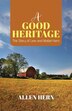 A Good Heritage by Allen Hern, Paperback | Indigo Chapters
