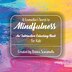 A Counsellor's Secret to Mindfulness by Bianca Scaramella, Paperback | Indigo Chapters