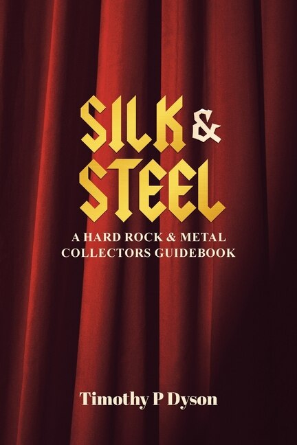 Silk & Steel by Timothy P Dyson, Paperback | Indigo Chapters