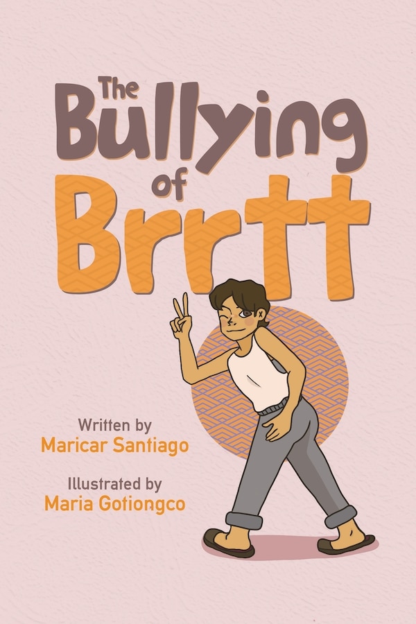 The Bullying of Brrtt by Maricar Santiago, Paperback | Indigo Chapters