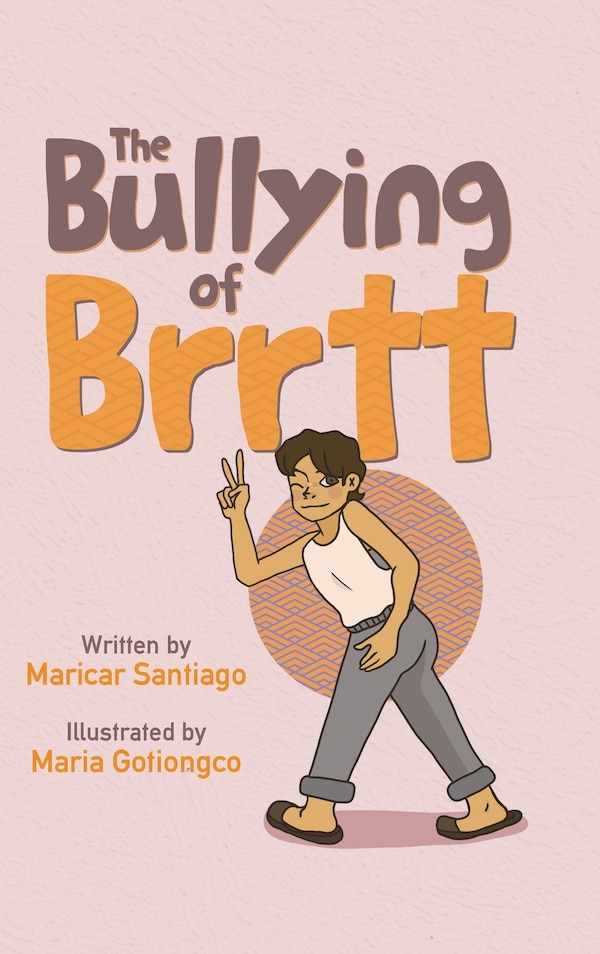 The Bullying of Brrtt by Maricar Santiago, Hardcover | Indigo Chapters