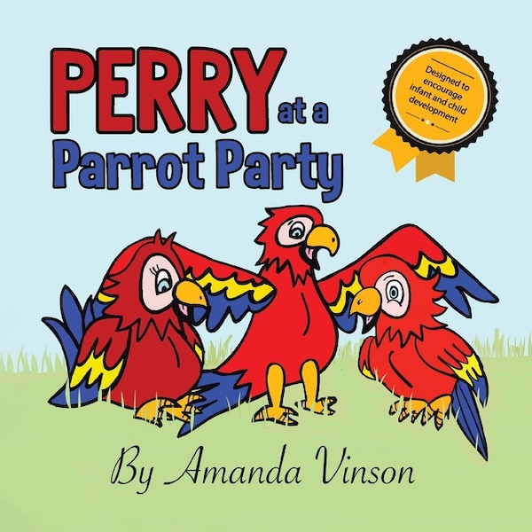 Perry At A Parrot Party by Amanda Vinson, Paperback | Indigo Chapters