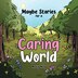 Maybe Stories for a Caring World by Mary May, Paperback | Indigo Chapters