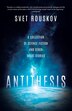 Antithesis by Svet Rouskov, Paperback | Indigo Chapters