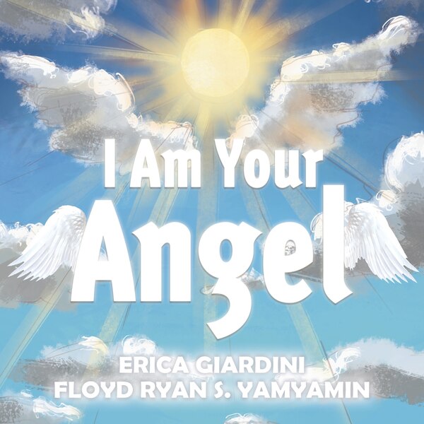 I Am Your Angel by Erica Giardini, Paperback | Indigo Chapters