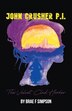 John Crusher P. I by Brae F Simpson, Paperback | Indigo Chapters