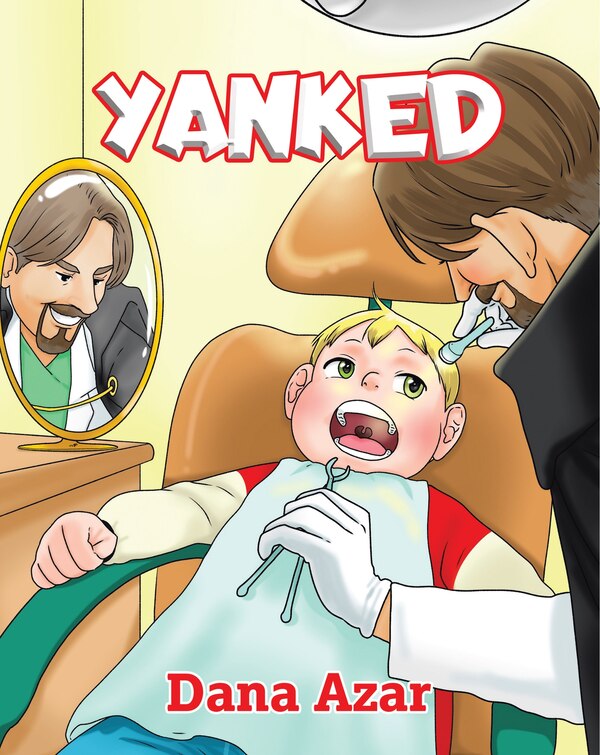 Yanked by Dana Azar, Hardcover | Indigo Chapters