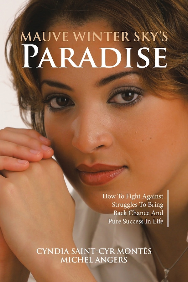 Mauve Winter Sky's Paradise by Cyndia Saint-Cyr Montès, Paperback | Indigo Chapters