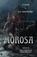 Morosa by A E Outerbridge, Paperback | Indigo Chapters