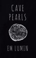 Cave Pearls by Em Lumin, Paperback | Indigo Chapters