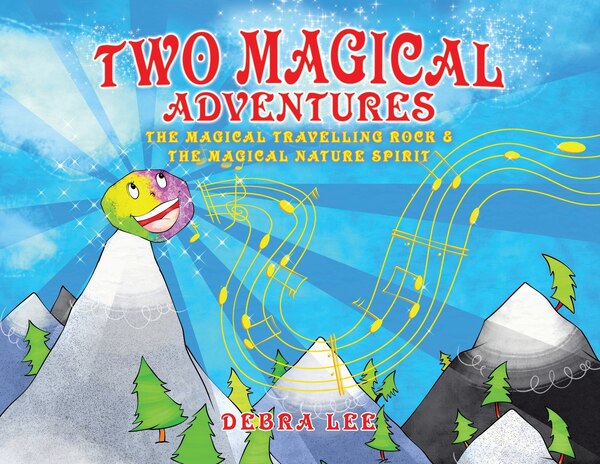 Two Magical Adventures by Debra Lee, Paperback | Indigo Chapters