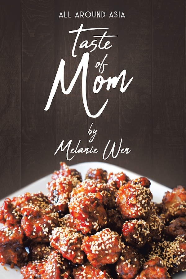 Taste of Mom by Melanie Wen, Paperback | Indigo Chapters