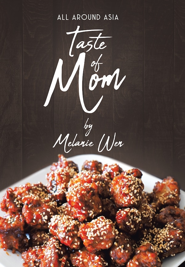 Taste of Mom by Melanie Wen, Hardcover | Indigo Chapters