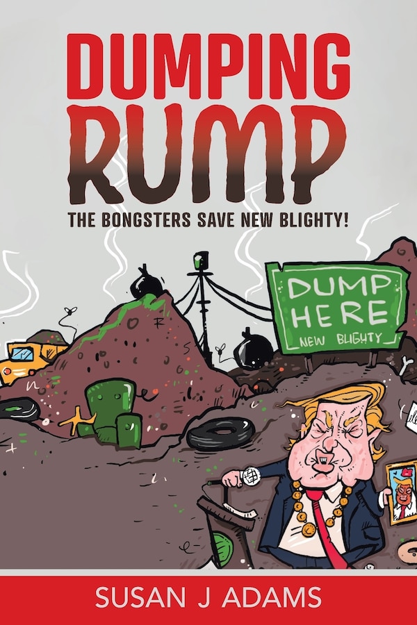Dumping Rump by Susan J Adams, Paperback | Indigo Chapters