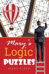 Mary's Logic Puzzles Book 2 by Mary Elder, Paperback | Indigo Chapters