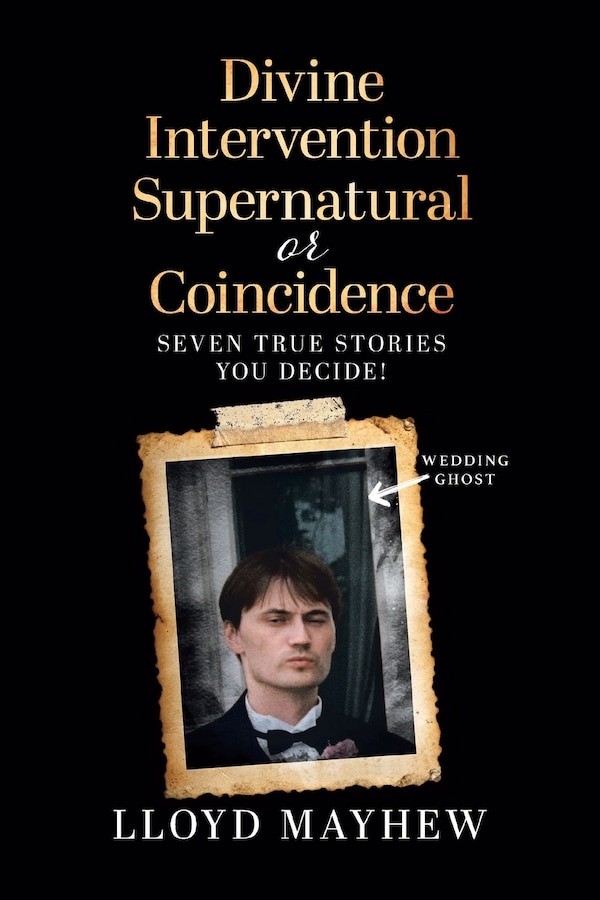 Divine Intervention Supernatural or Coincidence by Lloyd Mayhew, Paperback | Indigo Chapters