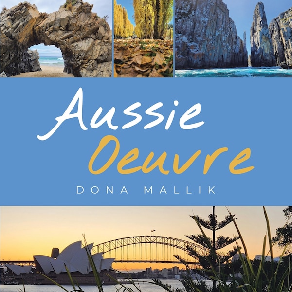 Aussie Oeuvre by Dona Mallik, Paperback | Indigo Chapters