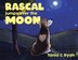 Rascal Jumps over the Moon by Tania C Ryan, Paperback | Indigo Chapters
