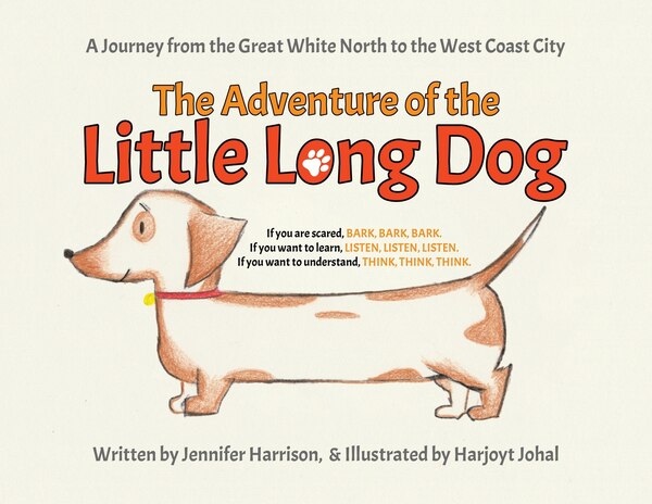 The Adventure of the Little Long Dog by Jennifer Harrison, Paperback | Indigo Chapters