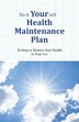 Do It Yourself Health Maintenance Plan by Roger Lee, Paperback | Indigo Chapters
