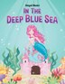 In The Deep Blue Sea by Abigail Mader, Paperback | Indigo Chapters