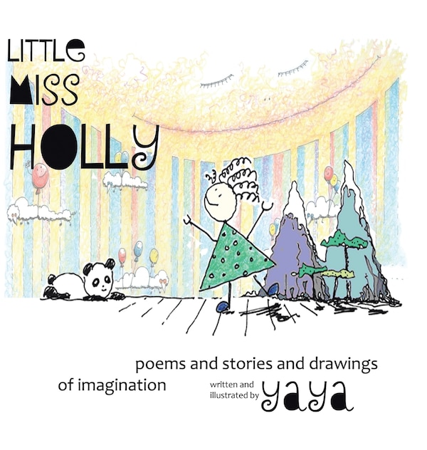 Little Miss Holly by Yaya Yaya, Hardcover | Indigo Chapters