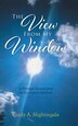 The View From My Window by Cindy A Nightingale, Hardcover | Indigo Chapters
