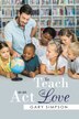 To Teach as an Act of Love by Gary Simpson, Paperback | Indigo Chapters