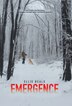 Emergence by Ellie Beals, Hardcover | Indigo Chapters