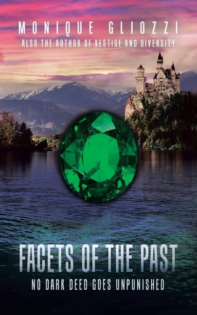 Facets of the Past by Monique Gliozzi, Paperback | Indigo Chapters
