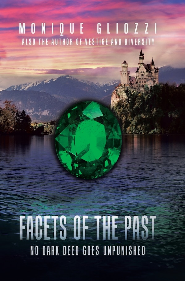 Facets of the Past by Monique Gliozzi, Hardcover | Indigo Chapters