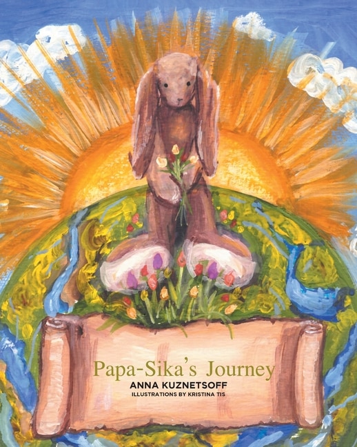 Papa-sika's Journey by Anna Kuznetsoff, Paperback | Indigo Chapters