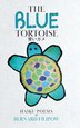 The Blue Tortoise by Bernard Filipow, Hardcover | Indigo Chapters