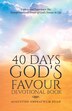 40 Days God's Favour Devotional Book by Augustine Ampratwum Duah, Paperback | Indigo Chapters
