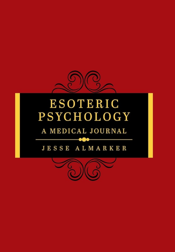 Esoteric Psychology by Jesse Almarker, Hardcover | Indigo Chapters