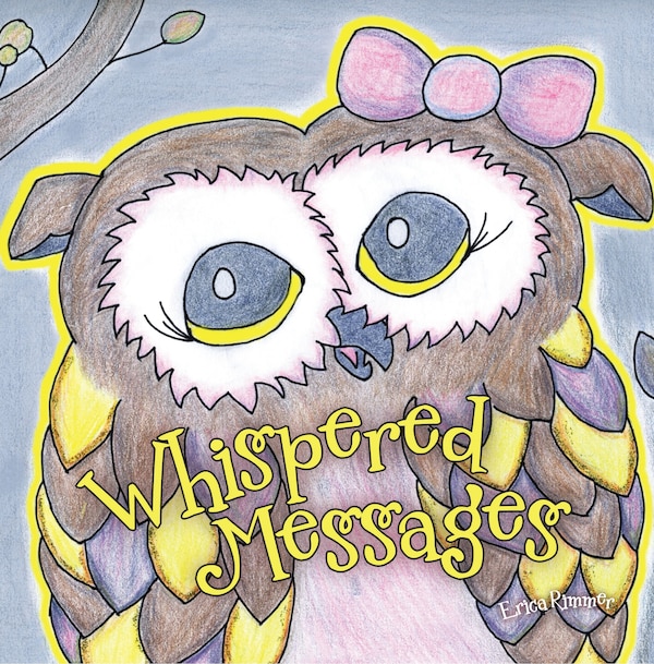 Whispered Messages by Erica Rimmer, Paperback | Indigo Chapters