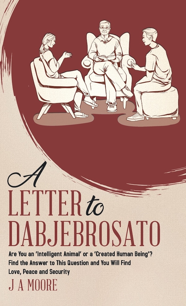 A Letter to Dabjebrosato by J a Moore, Hardcover | Indigo Chapters