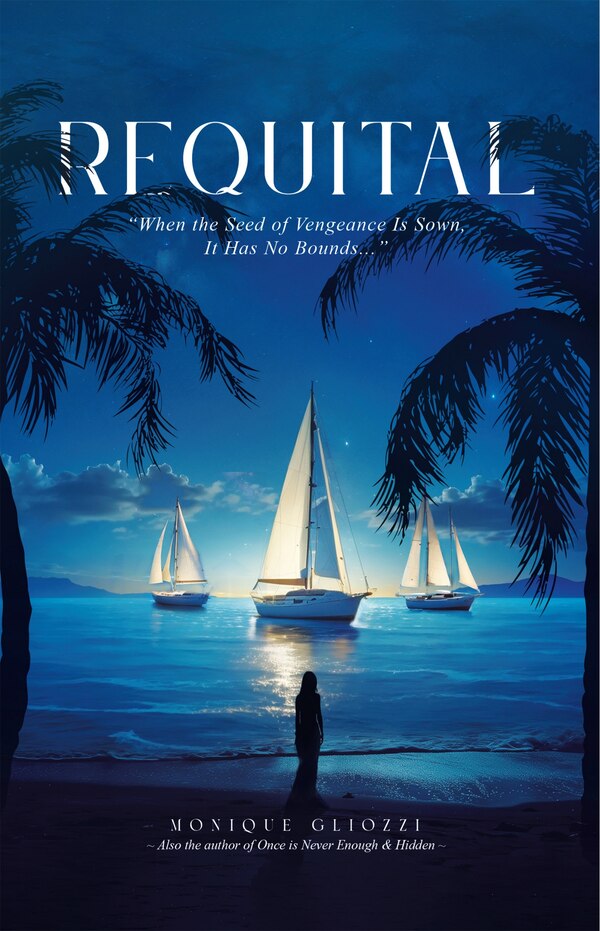 Requital by Monique Gliozzi, Paperback | Indigo Chapters