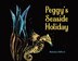 Peggy's Seaside Holiday by Nicholas Clifford, Paperback | Indigo Chapters