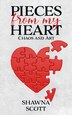 Pieces from My Heart by Shawna Scott, Paperback | Indigo Chapters