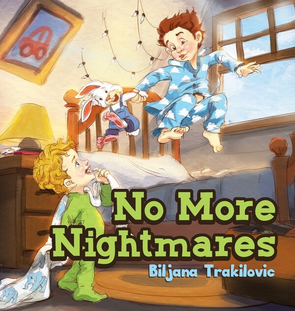 No More Nightmares by Biljana Trakilovic, Hardcover | Indigo Chapters