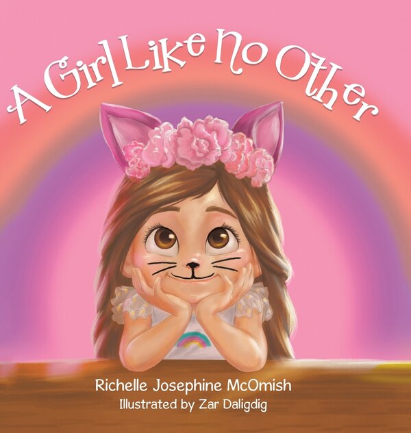 A Girl Like No Other by Richelle Josephine McOmish, Hardcover | Indigo Chapters