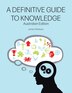 A Definitive Guide to Knowledge by James Barbour, Paperback | Indigo Chapters