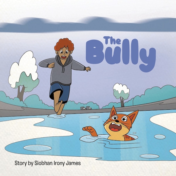 The Bully by Siobhan James, Paperback | Indigo Chapters