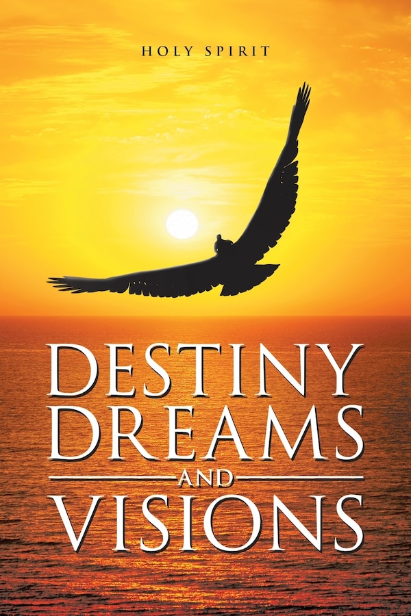 Destiny Dreams and Visions by Jcbu Undercover, Paperback | Indigo Chapters