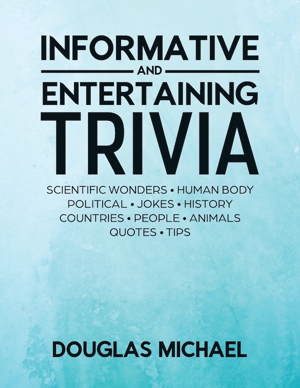 Informative And Entertaining Trivia by Douglas Michael, Paperback | Indigo Chapters