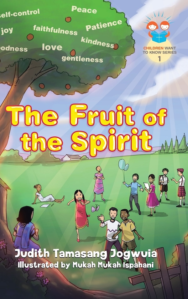 The Fruit of the Spirit by Judith Tamasang Jogwuia, Hardcover | Indigo Chapters