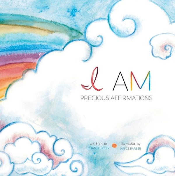 I Am. by Chantel Riley, Hardcover | Indigo Chapters