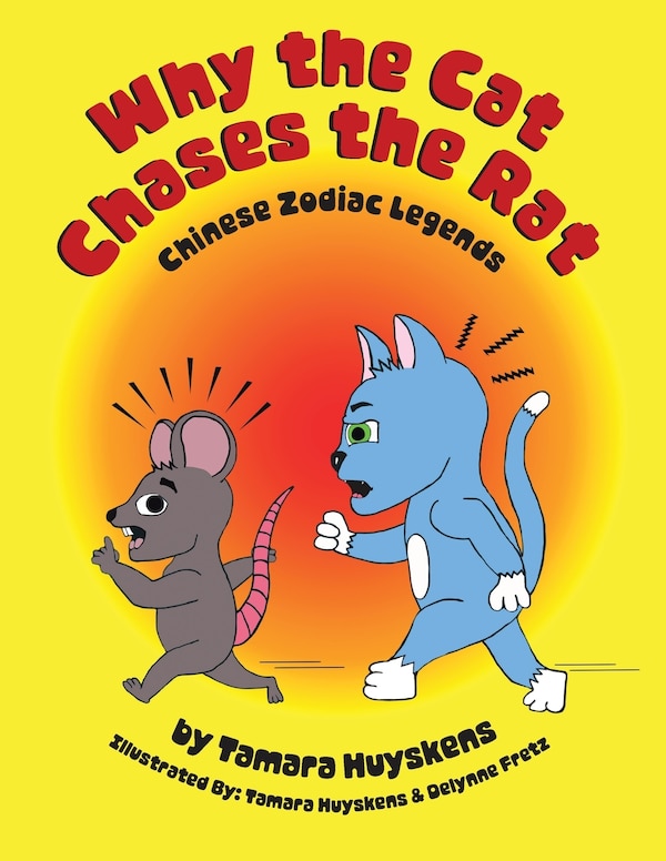 Why the Cat Chases the Rat by Tamara Huyskens