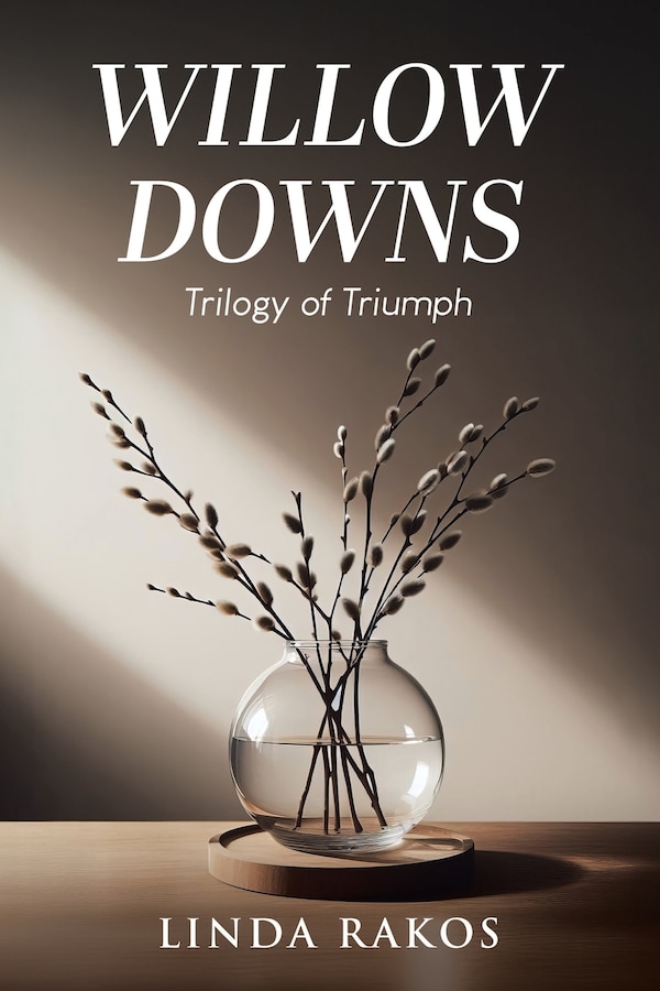 Willow Downs by Linda Rakos, Paperback | Indigo Chapters